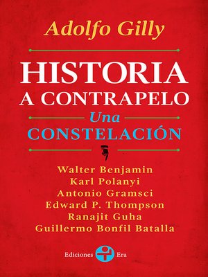 cover image of Historia a contrapelo. Una constelación